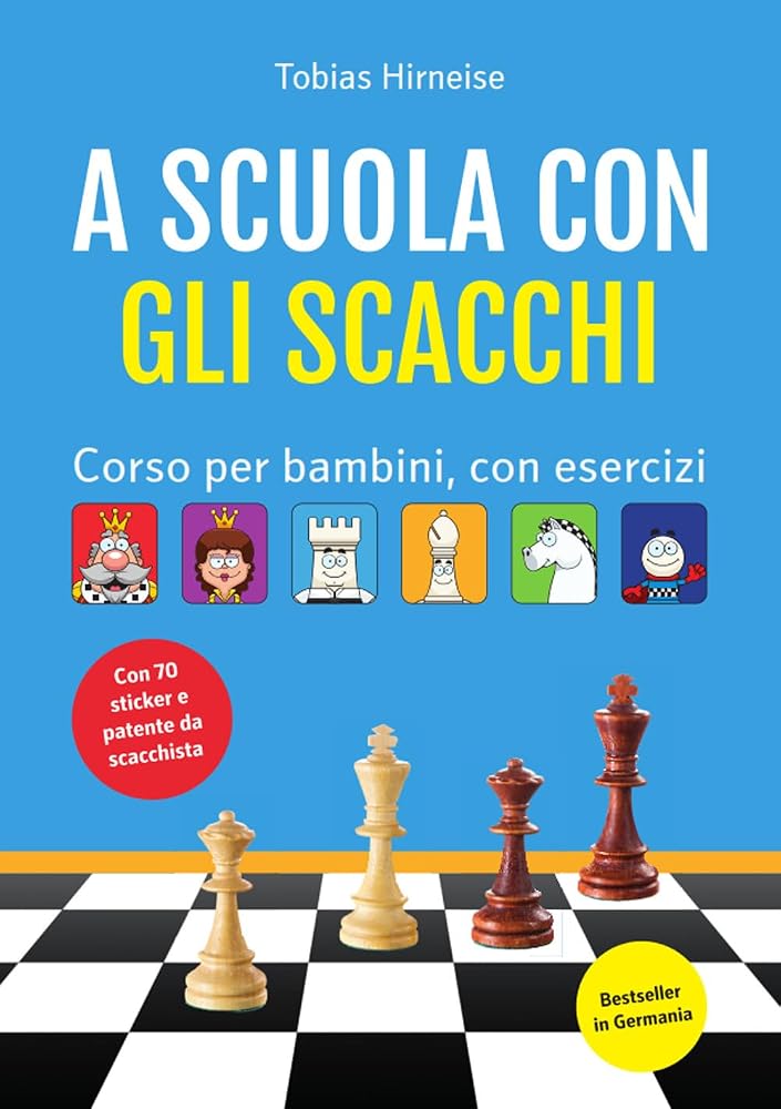 Copertina azzurra di A scuola con gli scacchi di Tobias Hirneise, corso per bambini con esercizi, sticker e patente da scacchista