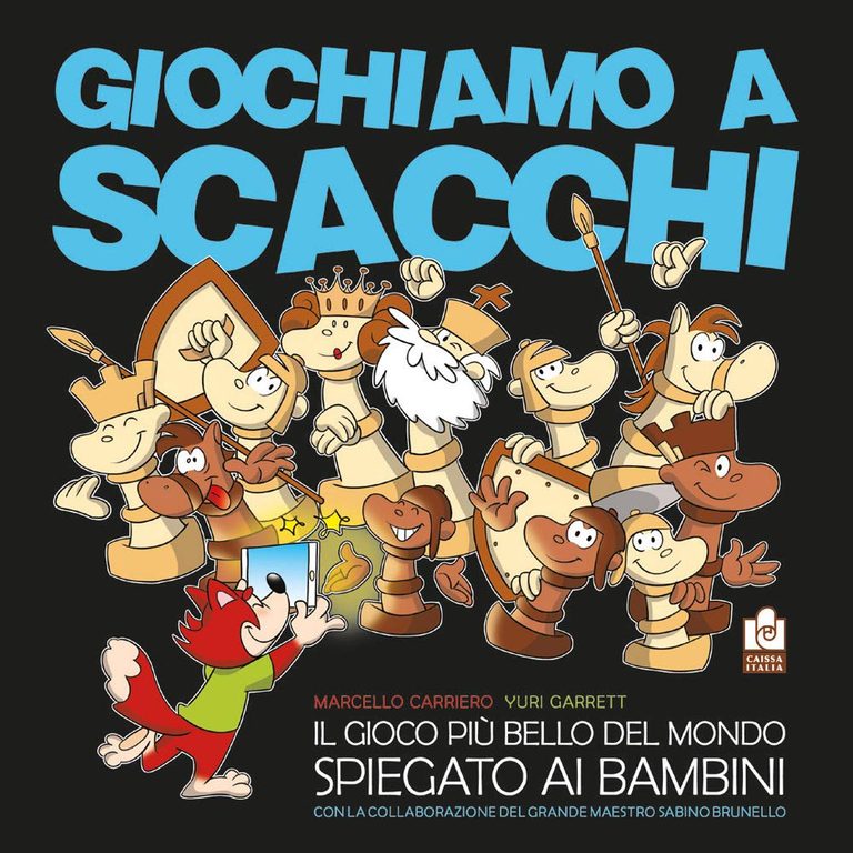 Copertina di Giochiamo a scacchi di Yuri Garrett e Marcello Carriero (Caissa Italia) con i pezzi disegnati come personaggi